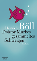 Buchcover von Doktor Murkes gesammeltes Schweigen: Eine Satire von Heinrich Böll