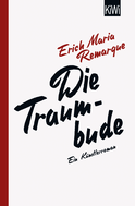 Buchcover von Die Traumbude: Ein Künstlerroman von E.M. Remarque