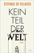 Buchcover von Kein Teil der Welt: Roman von Stefanie de Velasco