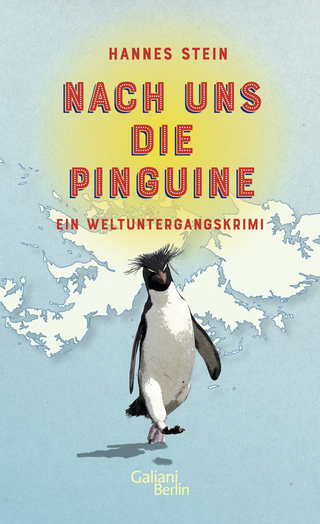 Buchcover von Nach uns die Pinguine: Ein Weltuntergangskrimi