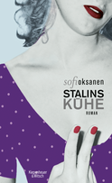Buchcover von Stalins Kühe: Roman von Sofi Oksanen