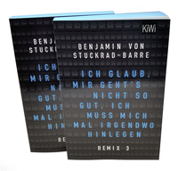 Zusatzmaterial PA 978 3 462 05339 5 innen 012 von Ich glaub, mir geht's nicht so gut, ich muss mich mal irgendwo hinlegen: Remix 3 von Benjamin von Stuckrad-Barre
