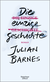 Buchcover von Die einzige Geschichte: Roman von Julian Barnes