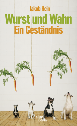 Buchcover von Meat and Mania. A confession: Ein Geständnis von Jakob Hein