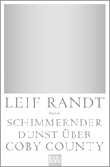 Buchcover von Shimmering Haze Over CobyCounty: Roman von Leif Randt