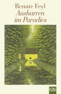 Buchcover von Ausharren im Paradies von Renate Feyl