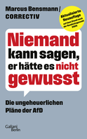 Buchcover von Niemand kann sagen, er hätte es nicht gewusst: Die ungeheuerlichen Pläne der AfD. Aktualisierte Neuauflage mit dem Stand nach der Bundestagswahl 2025 von Marcus Bensmann,  CORRECTIV