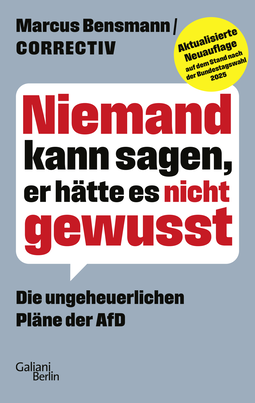Buchcover von Niemand kann sagen, er hätte es nicht gewusst: Die ungeheuerlichen Pläne der AfD. Aktualisierte Neuauflage mit dem Stand nach der Bundestagswahl 2025 von Marcus Bensmann, CORRECTIV