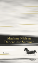 Buchcover von Der endlose Sommer: Roman von Madame Nielsen