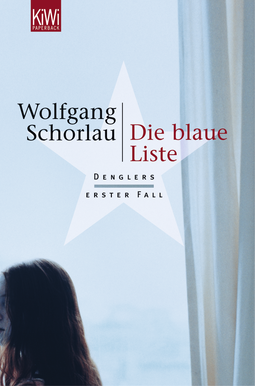 Buchcover von Die blaue Liste: Denglers erster Fall von Wolfgang Schorlau