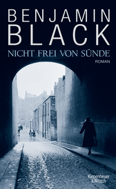 Buchcover von Nicht frei von Sünde: Kriminalroman aus Dublin von Benjamin Black, John Banville