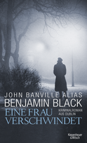 Buchcover von Eine Frau verschwindet: Kriminalroman aus Dublin von Benjamin Black, John Banville