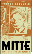 Buchcover von Mitte von Kat Menschik, Volker Kutscher