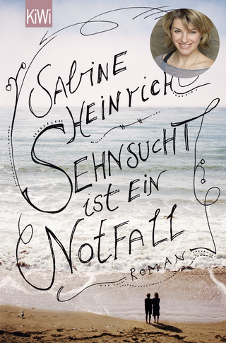 Buchcover von Sehnsucht ist ein Notfall: Roman
