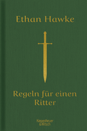 Buchcover von Regeln für einen Ritter: Der letzte Brief von Sir Thomas Lemuel Hawke von Ethan Hawke