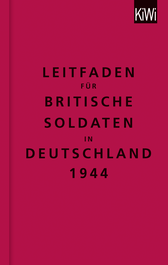 Buchcover von Leitfaden für britische Soldaten in Deutschland 1944: Zweisprachige Ausgabe (Englisch/Deutsch) von The Bodleian Library