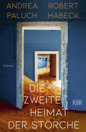 Buchcover von Die zweite Heimat der Störche: Roman von Robert Habeck, Andrea Paluch