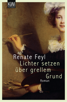 Buchcover von Lichter setzen über grellem Grund: Roman von Renate Feyl