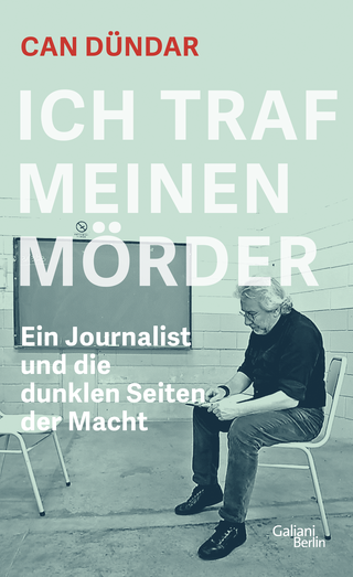 Buchcover von Ich traf meinen Mörder: Ein Journalist und die dunklen Seiten der Macht