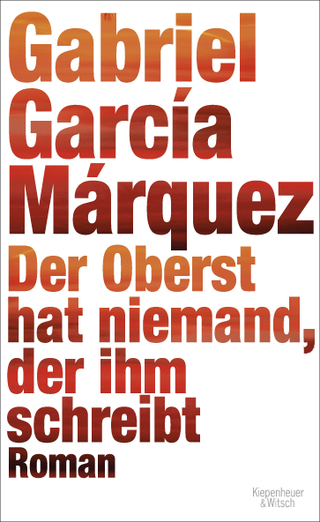 Buchcover von Der Oberst hat niemand, der ihm schreibt: Roman