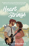 Buchcover von Heart Strings: Roman von Ivy Fairbanks