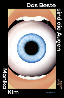Buchcover von Das Beste sind die Augen: Roman