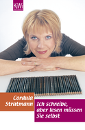 Buchcover von Ich schreibe, aber lesen müssen Sie selbst von Cordula Stratmann