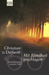 Buchcover von Mit Blindheit geschlagen: Stachelmanns zweiter Fall von Christian von Ditfurth