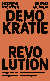 Buchcover von Demokratie und Revolution: Wege aus der selbstverschuldeten ökologischen Unmündigkeit von Hedwig Richter, Bernd Ulrich