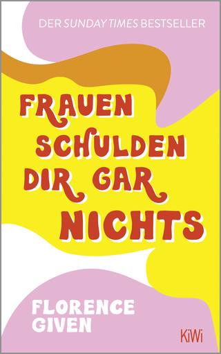 Buchcover von Frauen schulden dir gar nichts: Der Sunday Times Bestseller