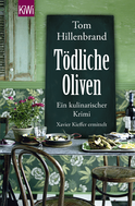 Buchcover von Tödliche Oliven: Ein kulinarischer Krimi von Tom Hillenbrand