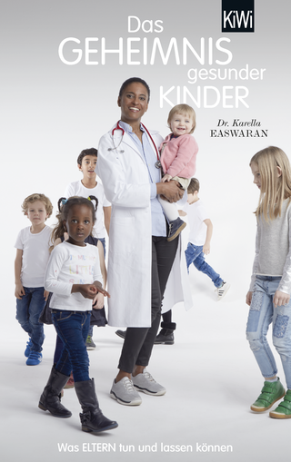 Buchcover von Das Geheimnis gesunder Kinder: Was Eltern tun und lassen können