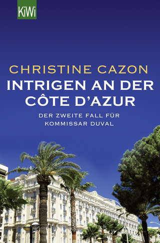 Buchcover von Intrigen an der Côte d'Azur: Der zweite Fall für Kommissar Duval