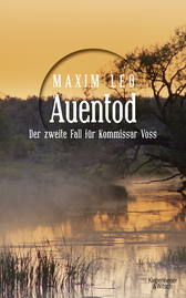 Buchcover von Auentod: Der zweite Fall für Kommissar Voss von Maxim Leo