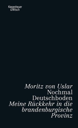 Buchcover von Nochmal Deutschboden: Meine Rückkehr in die brandenburgische Provinz