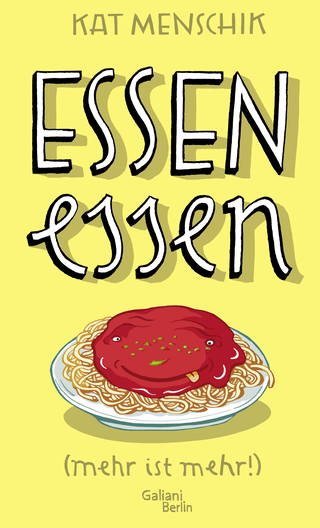 Buchcover von Essen essen: (mehr ist mehr!)