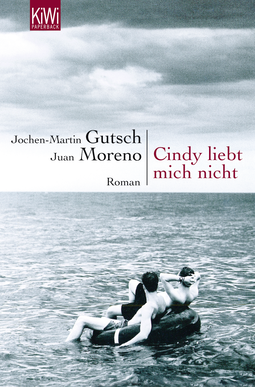 Buchcover von Cindy liebt mich nicht: Roman von Jochen-Martin Gutsch, Juan Moreno