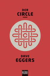 Buchcover von Der Circle: Roman von Dave Eggers