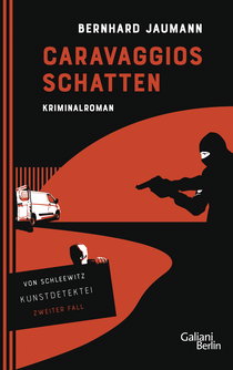 Buchcover von Caravaggios Schatten: Kriminalroman von Bernhard Jaumann