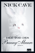 Buchcover von Der Tod des Bunny Munro: Roman von Nick Cave
