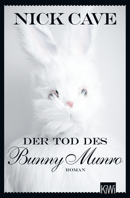 Buchcover von Der Tod des Bunny Munro: Roman von Nick Cave