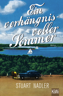 Buchcover von Ein verhängnisvoller Sommer: Roman von Stuart Nadler