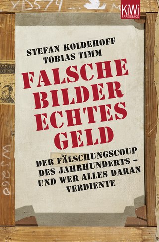 Buchcover von Falsche Bilder - Echtes Geld: Der Fälschungscoup des Jahrhunderts - und wer alles daran verdiente