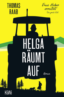 Buchcover von Helga räumt auf: Frau Huber ermittelt. Der zweite Fall von Thomas Raab