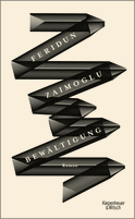 Buchcover von Bewältigung: Roman von Feridun Zaimoglu