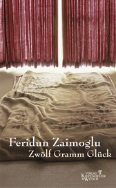 Buchcover von Zwölf Gramm Glück von Feridun Zaimoglu