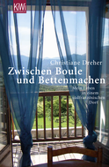 Buchcover von Between boule and making beds. My life in a French village: Mein Leben in einem südfranzösischen Dorf von Christine Cazon