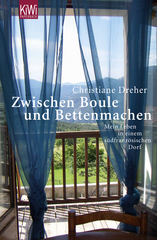 Buchcover von Between boule and making beds. My life in a French village: Mein Leben in einem südfranzösischen Dorf