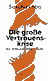 Buchcover von Die große Vertrauenskrise: Ein Bewältigungskompass von Sascha Lobo