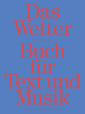 Buchcover von Das Wetter Buch für Text und Musik